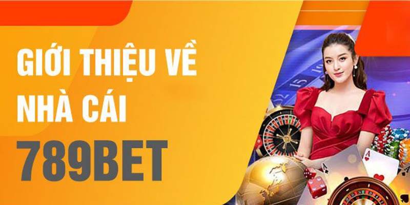 Khám phá đôi nét thương hiệu 789BET